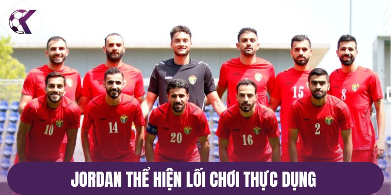 Jordan thể hiện lối chơi thực dụng